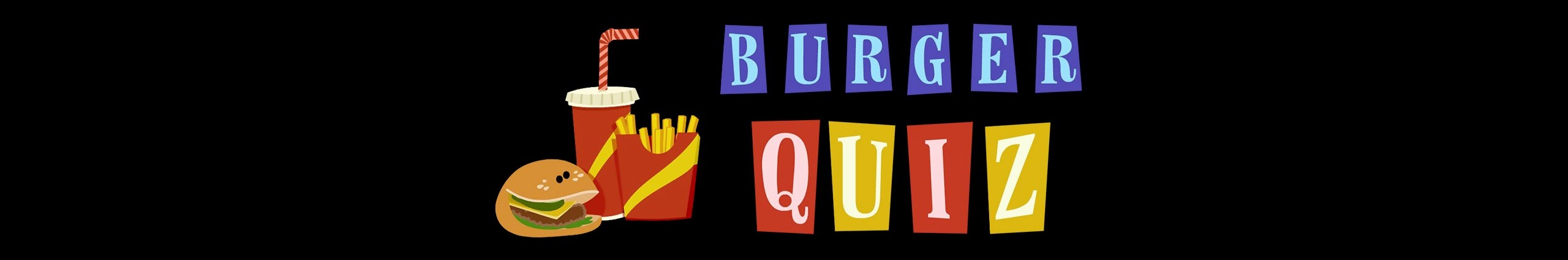 Burger Quiz